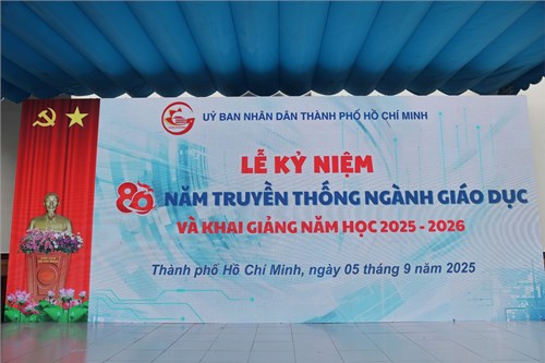 Lễ kỉ niệm 80 năm truyền thống ngành giáo dục và khai giảng năm học 2025 - 2026