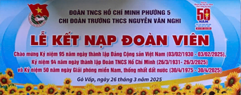 Ngày 26 tháng 03 năm 2025, Chi đoàn Trường THCS Nguyễn Văn Nghi tổ chức  Lễ kết nạp Đoàn viên  năm học 2024 - 2025