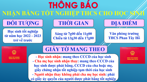 THÔNG BÁO Về việc phát bằng tốt nghiệp THCS cho học sinh tốt nghiệp từ năm học 2022 - 2023 trở về trước.