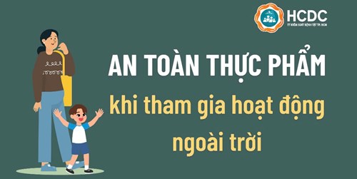 An toàn thực phẩm khi tham gia hoạt động ngoài trời