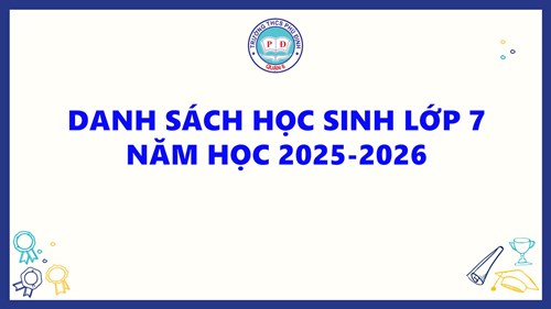 Danh sách học sinh khối lớp 7 năm học 2025 -2026
