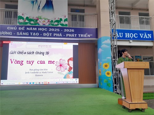 Sinh Hoạt Chào Cờ Tuần 8 - Giới Thiệu Sách Tháng 10 - Vòng Tay Của Mẹ - Chuyên Đề Đối Thoại Học Sinh Điều Em Muốn Nói