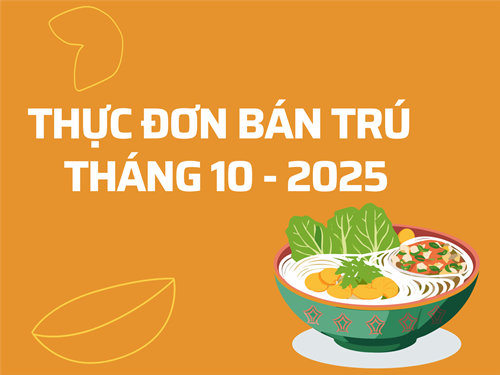 Thực đơn bán trú - Tháng 10/2025