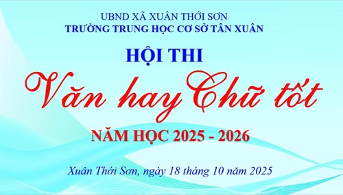 Trường THCS Tân Xuân tổ chức Hội thi “Văn hay Chữ tốt” cấp trường năm học 2025–2026