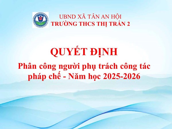 Quyết định phân công người phụ trách công tác pháp chế Trường THCS Thị Trấn 2