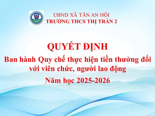 Quyết định ban hành Quy chế thực hiện tiền thưởng đối với viên chức, người lao động của Trường THCS Thị Trấn 2