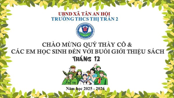 Giới thiệu Sách tháng 12 năm 2025 -  Chủ điểm: Chào mừng 81 năm Ngày Thành lập Quân Đội Nhân Dân Việt Nam( 22/12/1944-22/12/2025)