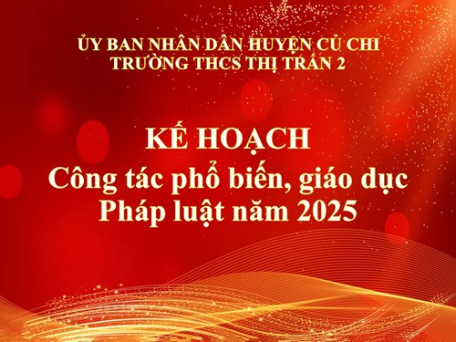 Kế hoạch công tác phổ biến, giáo dục Pháp luật năm 2025