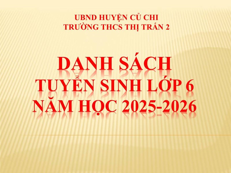 Danh sách tuyển sinh lớp 6 năm học 2025-2026
