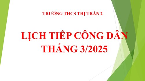 Lịch tiếp công dân tháng 3 năm 2025