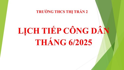 Lịch tiếp công dân tháng 6 năm 2025