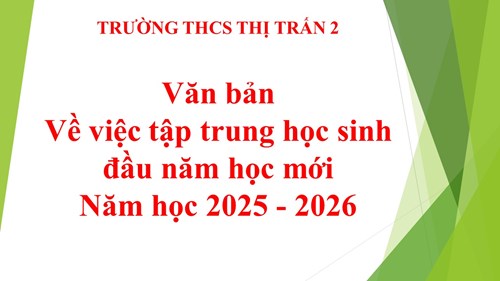 Văn bản về việc tập trung học sinh đầu năm học mới - Năm học 2025-2026