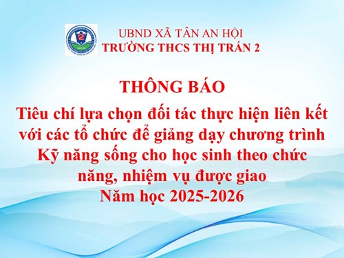Thông báo tiêu chí lựa chọn đối tác thực hiện liên kết với các tổ chức để giảng dạy chương trình Kỹ năng sống cho học sinh theo chức năng, nhiệm vụ được giao - Năm học 2025-2026