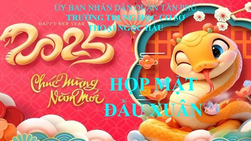 Buổi gặp mặt đầu Xuân Quý Tỵ năm 2025 đầy thân tình và ấm áp của Trường THCS Thoại Ngọc Hầu