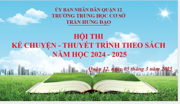 Hội thi Kể chuyện - Thuyết trình theo sách năm học 2024 - 2025