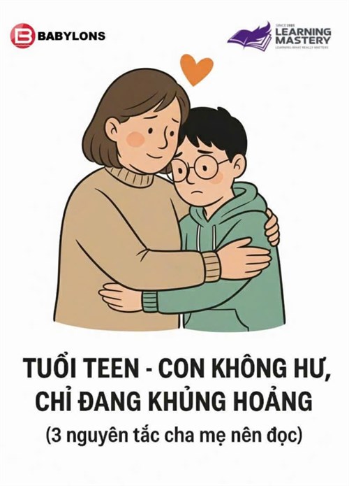 Tuổi Teen - con không hư, chỉ đang khủng hoảng