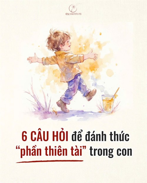 6 câu hỏi để đánh thức phần thiên tài trong con
