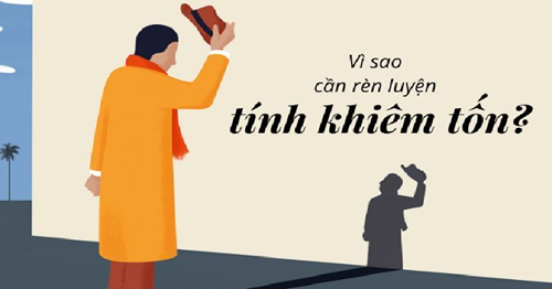 Vì sao cần rèn luyện tính khiêm tốn?