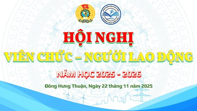 Trường THCS Trần Phú tổ chức Hội nghị Viên chức – Người lao động năm học 2025–2026