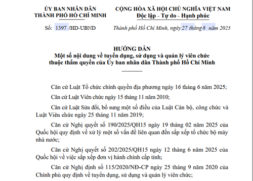 Hướng dẫn số 1397/HD-UBND ngày 27/8/2025 của Ủy ban Nhân dân Thành phố Hồ Chí Minh về Một số nội dung về tuyển dụng, sử dụng và quản lý viên chức thuộc thẩm quyền của Ủy ban Nhân dân Thành phố Hồ Chí Minh