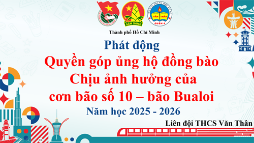 Liên đội thcs văn thân quyên góp ủng hộ đồng bào vượt qua khó khăn trong cơn bão số 10 - bão bualoi