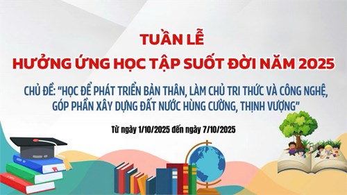 Bài tuyên truyền tuần lễ hưởng ứng học tập suốt đời năm 2025