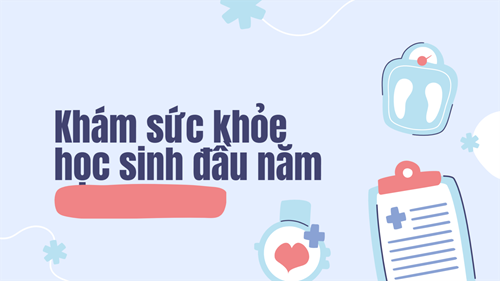 Khám sức khỏe học sinh đầu năm