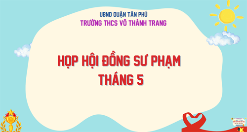 Họp hội đồng Sư phạm cuối năm học 2024 - 2025