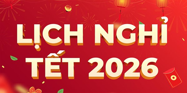 Thông báo lịch nghỉ tết bính ngọ năm 2026