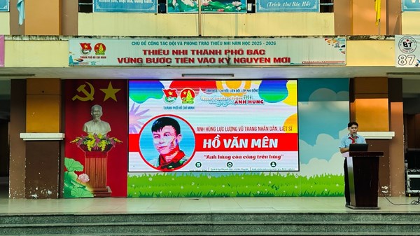 Sinh hoạt đầu tuần 25: theo bước chân những người anh hùng – noi gương anh hùng hồ văn mên