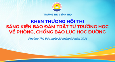 Tổ chức khen thưởng học sinh tham gia hội thi  Sáng kiến bảo đảm trật tự trường học về phòng, chống bạo lực học đường 