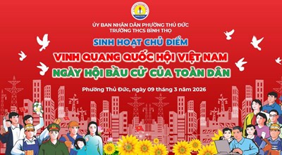 Sinh hoạt chủ điểm  Vinh quang Quốc hội Việt Nam - Ngày hội Bầu cử của toàn dân 