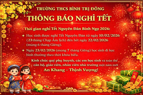 Trường THCS Bình Trị Đông thông báo nghỉ Tết Nguyên Đán 2026