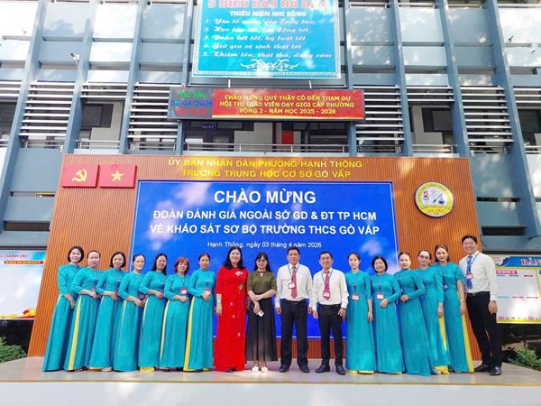 Trường THCS Gò Vấp Đón Đoàn Đánh Giá Ngoài Sở GD&ĐT TP.HCM Khảo Sát Sơ Bộ