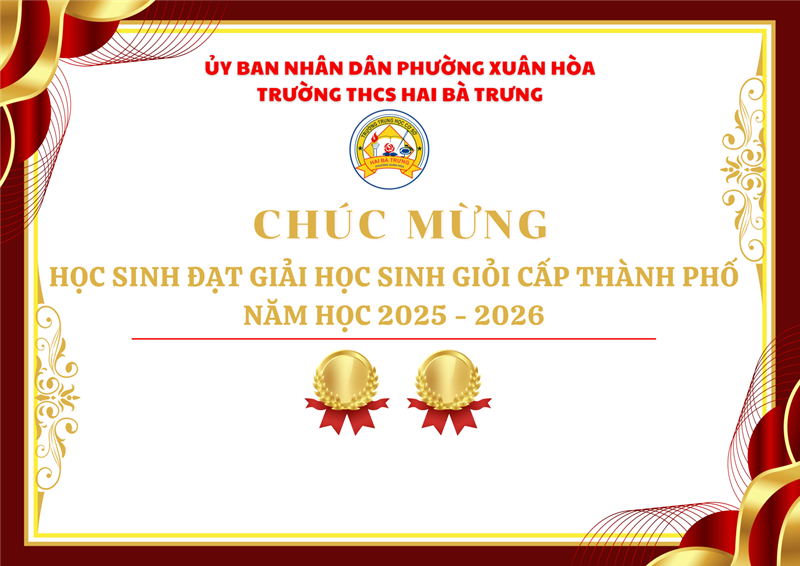 Danh sách học sinh đạt giải học sinh giỏi cấp thành phố năm học 2025 - 2026