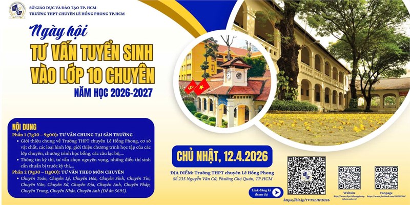 Thông tin Về ngày Hội tư vấn tuyển sinh vào lớp 10 trường THPT chuyên Lê Hồng Phong năm học 2026 - 2027