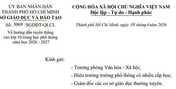 Công văn số 3069/SGDĐT-QLCL ngày 10/4/2026 của Sở Giáo dục và Đào tạo TPHCM về hướng dẫn tuyển thẳng vào lớp 10 THPT năm học 2026 - 2027