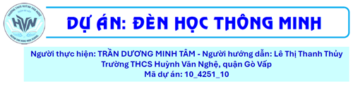 Dự án nghiên cứu khoa học (Tham dự cấp thành phố) - Đèn học thông minh