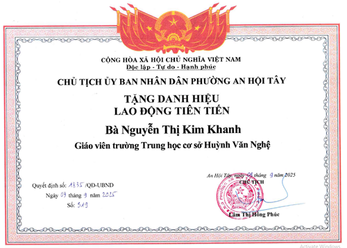 Cô Nguyễn Thị Kim Khanh - Giáo viên, được Chủ tịch Ủy ban nhân dân Phường An Hội Tây khen tặng danh hiệu  Lao động tiên tiến  theo Quyết định số 1835/QĐ-UBND ký ngày 09/09/2025