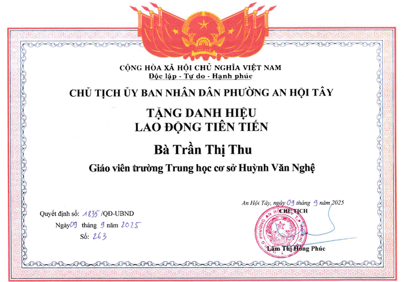 Cô Trần Thị Thu - Giáo viên, được Chủ tịch Ủy ban nhân dân Phường An Hội Tây khen tặng danh hiệu  Lao động tiên tiến  theo Quyết định số 1835/QĐ-UBND ký ngày 09/09/2025