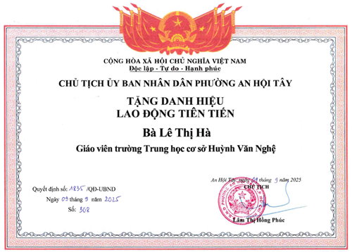 Cô Lê Thị Hà - Giáo viên, được Chủ tịch Ủy ban nhân dân Phường An Hội Tây khen tặng danh hiệu  Lao động tiên tiến  theo Quyết định số 1835/QĐ-UBND ký ngày 09/09/2025