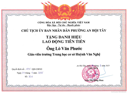 Thầy Lò Văn Phước - Giáo viên, được Chủ tịch Ủy ban nhân dân Phường An Hội Tây khen tặng danh hiệu  Lao động tiên tiến  theo Quyết định số 1835/QĐ-UBND ký ngày 09/09/2025