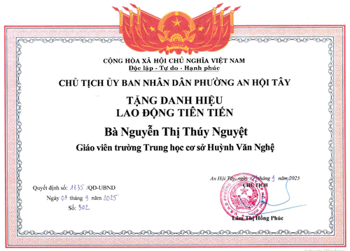 Cô Nguyễn Thị Thúy Nguyệt - Giáo viên, được Chủ tịch Ủy ban nhân dân Phường An Hội Tây khen tặng danh hiệu  Lao động tiên tiến  theo Quyết định số 1835/QĐ-UBND ký ngày 09/09/2025