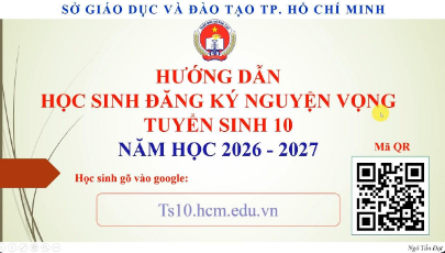 Hướng dẫn học sinh đăng ký nguyện vọng tuyển sinh 10 năm học 2026 - 2027