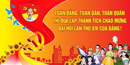 Nhiệt liệt chào mừng Đại hội Đại biểu toàn quốc lần thứ XIV của Đảng