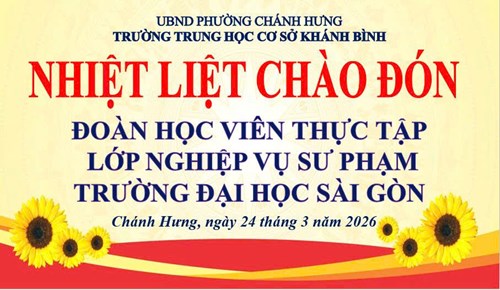 Nhiệt liệt chào đón đoàn thực tập sinh lớp Nghiệp vụ sư phạm của Trường Đại học Sài Gòn