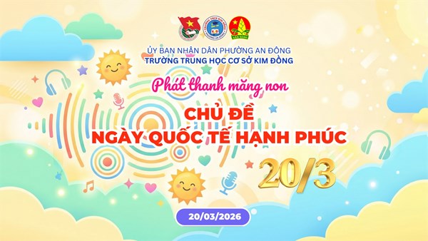💖Phát thanh măng non chủ đề ngày Quốc tế hạnh phúc 20/3