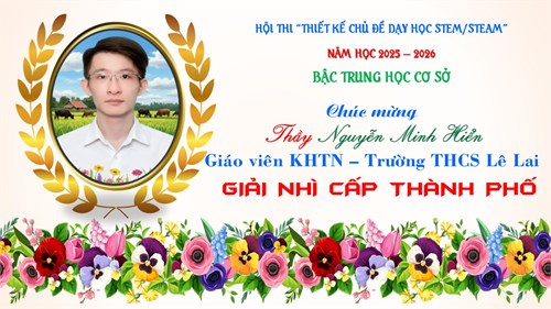 Tuyên dương giáo viên đạt giải Hội thi thiết kế chủ đề dạy học STEM/STEAM, chủ đề dạy học số cấp thành phố năm học 2025 - 2026