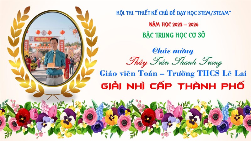 Tuyên dương giáo viên đạt giải Hội thi thiết kế chủ đề dạy học STEM/STEAM, chủ đề dạy học số cấp thành phố năm học 2025 - 2026