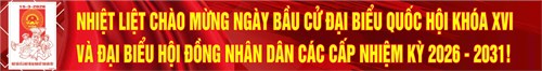 Banner tuyên truyền bầu cử đại biểu Quốc hội khoá XVI và đại biểu Hội đồng nhân dân các cấp nhiệm kỳ 2026-2031